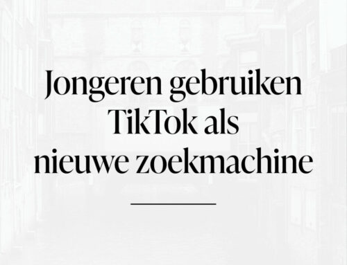 BLOG |  Jongeren gebruiken TikTok als nieuwe zoekmachine 